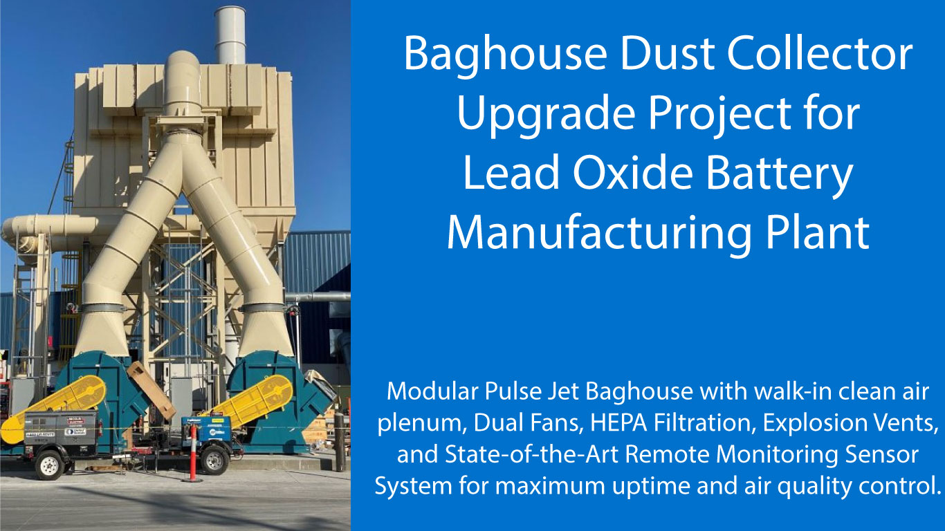 Pulse Jet Baghouse for Lead Oxide Battery Manufacturing Plant 