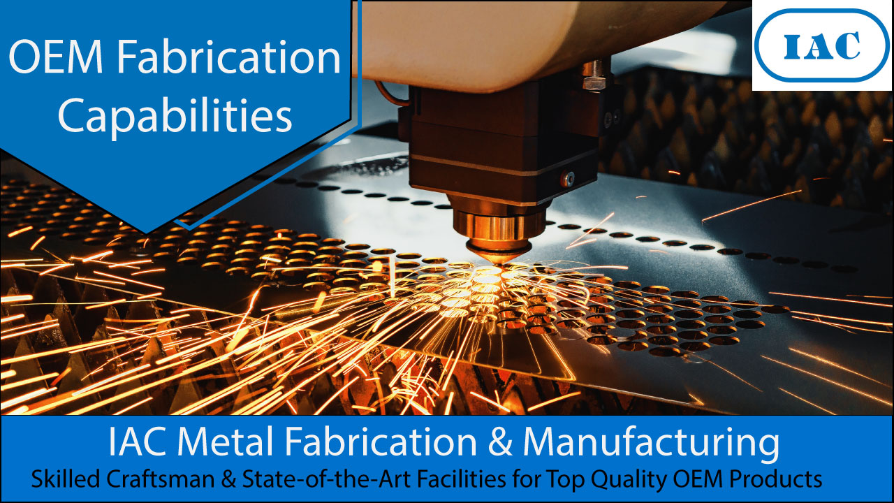 IAC OEM metal fabrication and manufacturing capabilities title card image